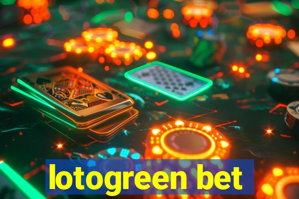 lotogreen bet